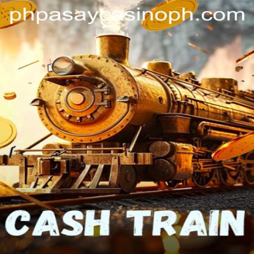 Unveiling CashTrain: A Riveting Experience at PHPASAY Casino