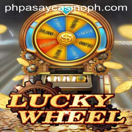 Exploring the Excitement of LuckyWheel at PHPASAY Casino