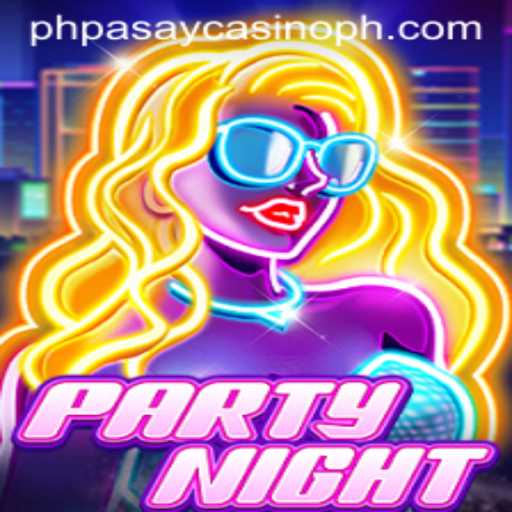 An In-Depth Look at PartyNight: The Latest Sensation in PHPASAY Casino