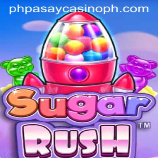 SugarRush: Dive into the Sweet World of PHPASAY Casino